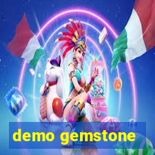 demo gemstone